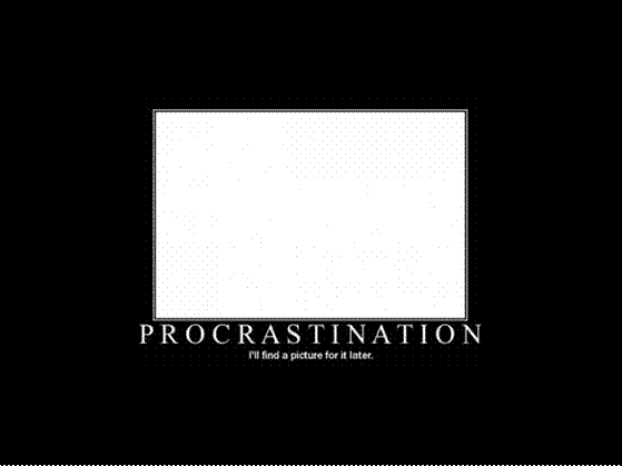 procrastinate.gif